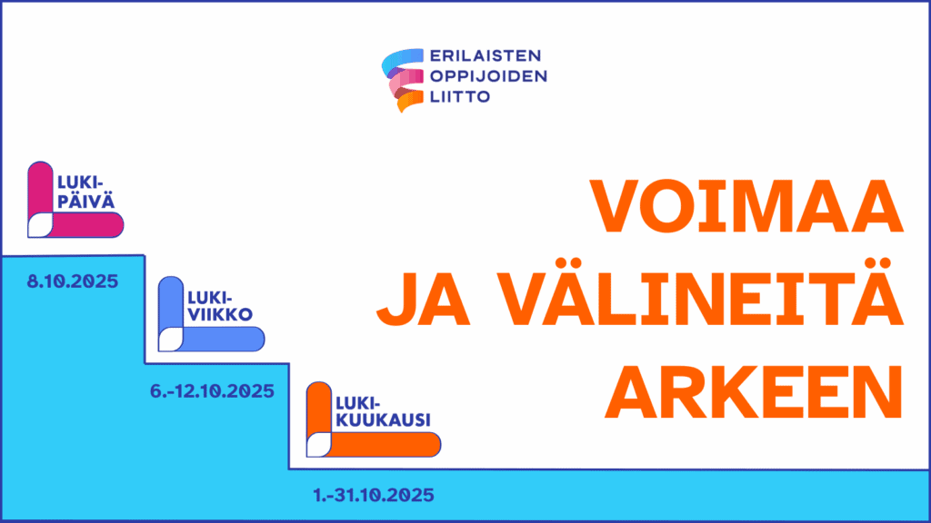 Kuvassa on Lukukuukauden 2025 some kuva. Portailla on esitetty ylinnä Lukipäivä 8.10. leskellä Lukiviikko 6.-12.10. ja alimpana Lukukiikausi 1.-31.10.-25. Kuvassa on myös EOliiton logo ja Lukikuukauden teema "Voimaa ja välineitä arkeen".